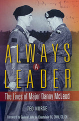 Always A Leader: The Lives of Major Danny McLeod